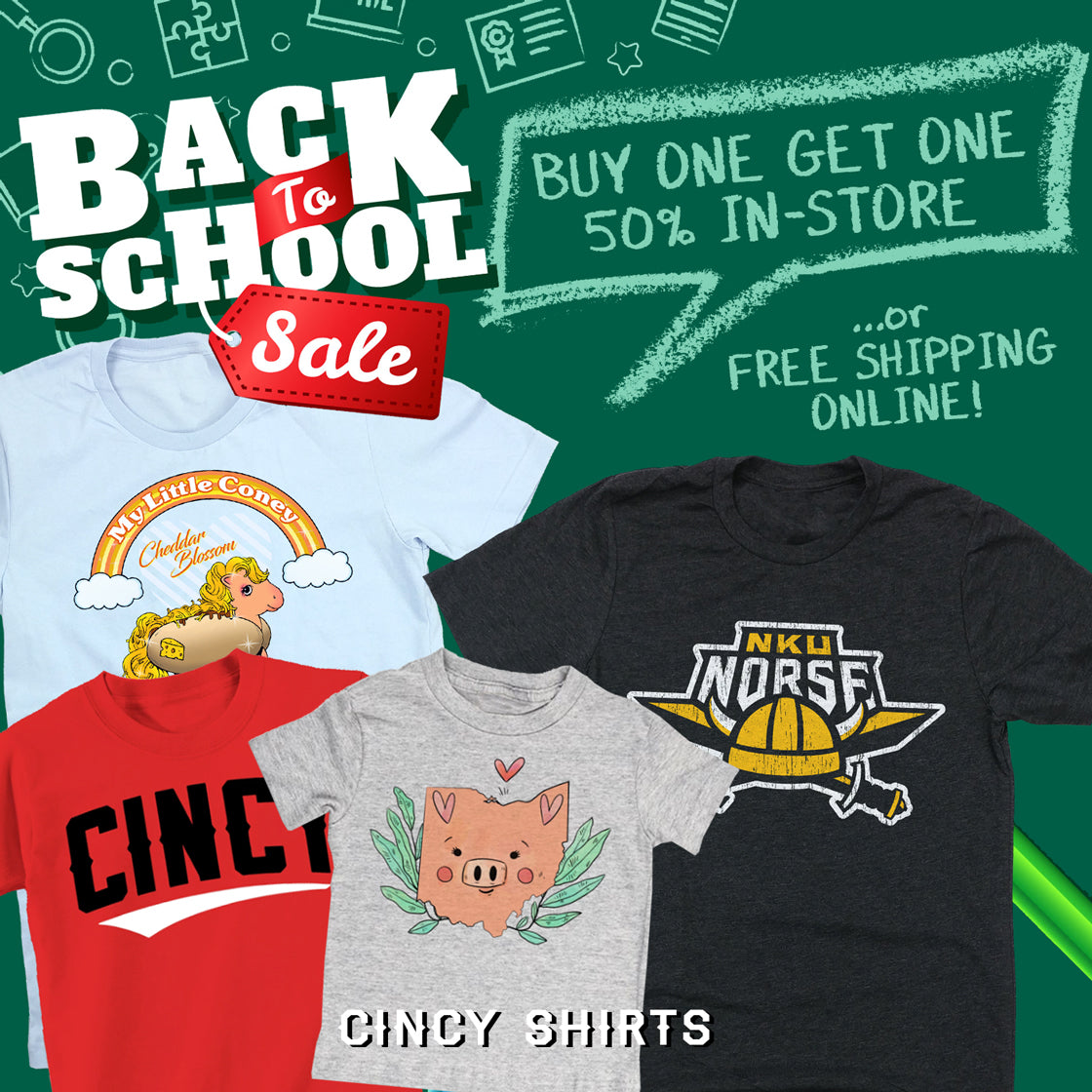 Cincy Shirts' Back to School Weekend Sale!