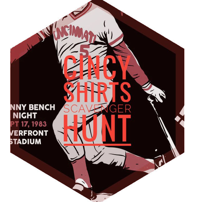 Cincy Shirts Scavenger Hunt