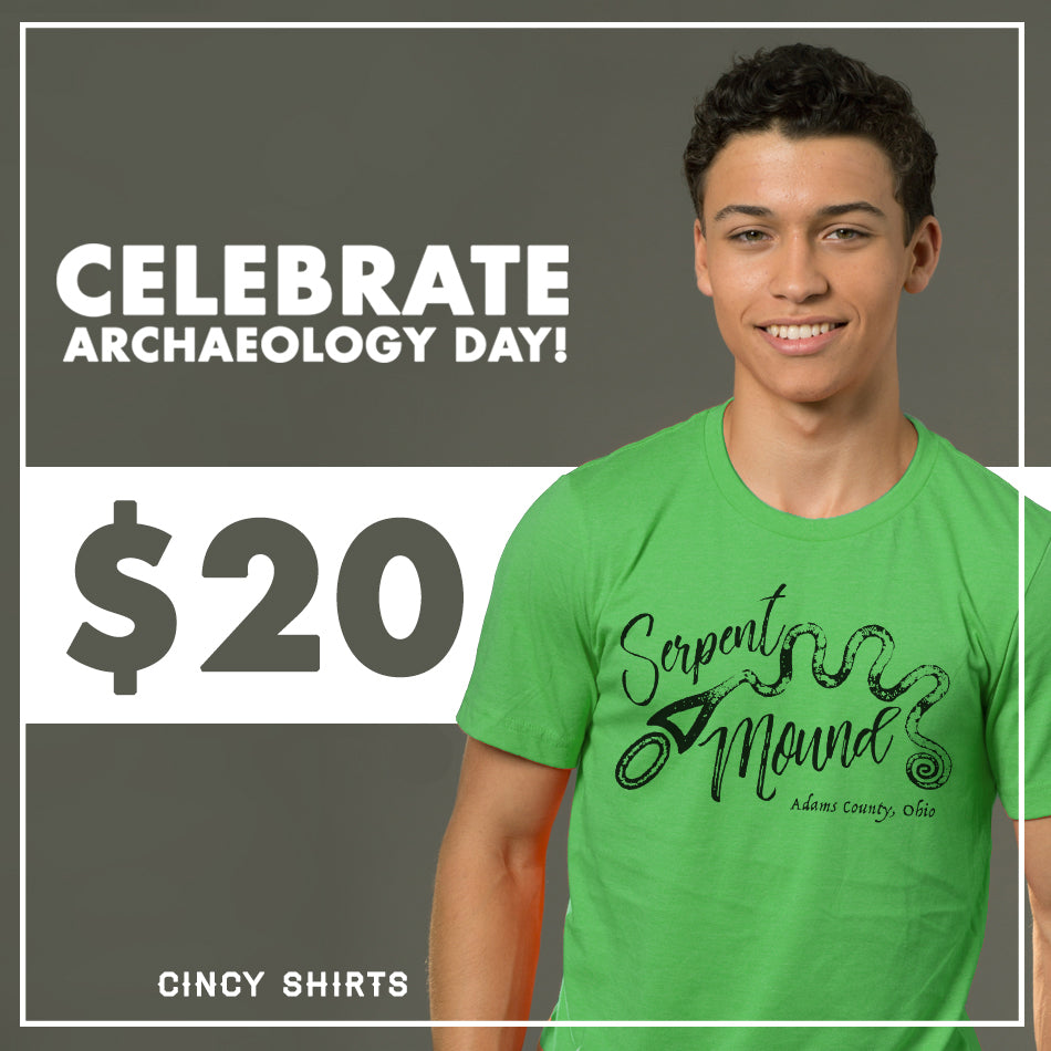 $20 Tees for Archaeology Day!