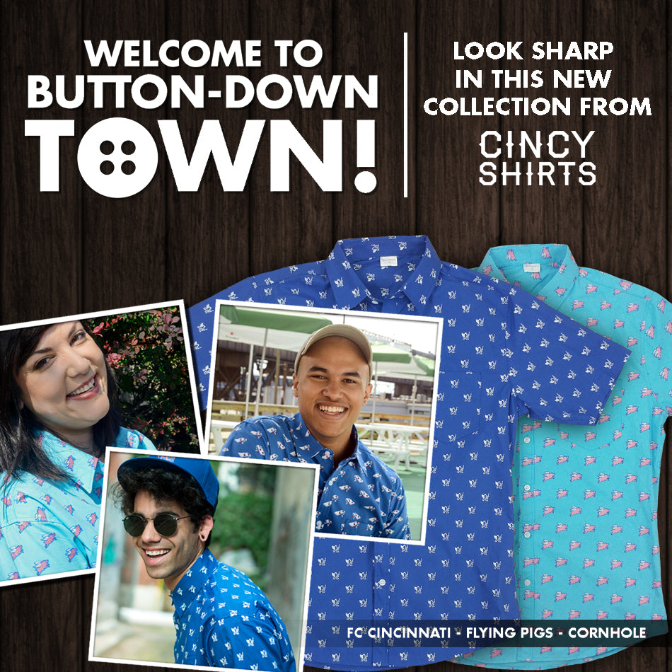 Cincy Shirts Hits the Button-Down Game!