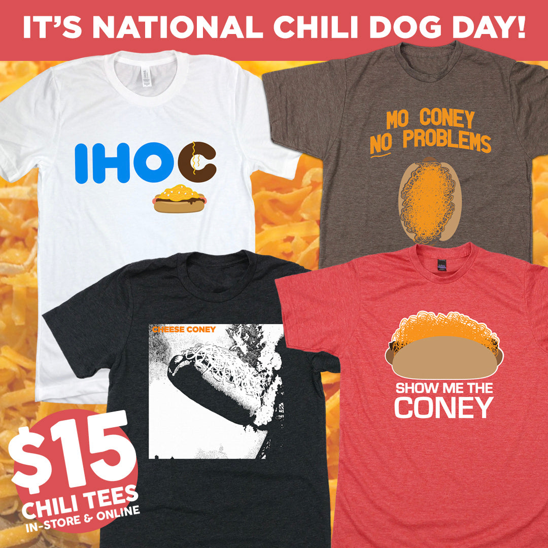 $15 National Chili Dog Day Tees!
