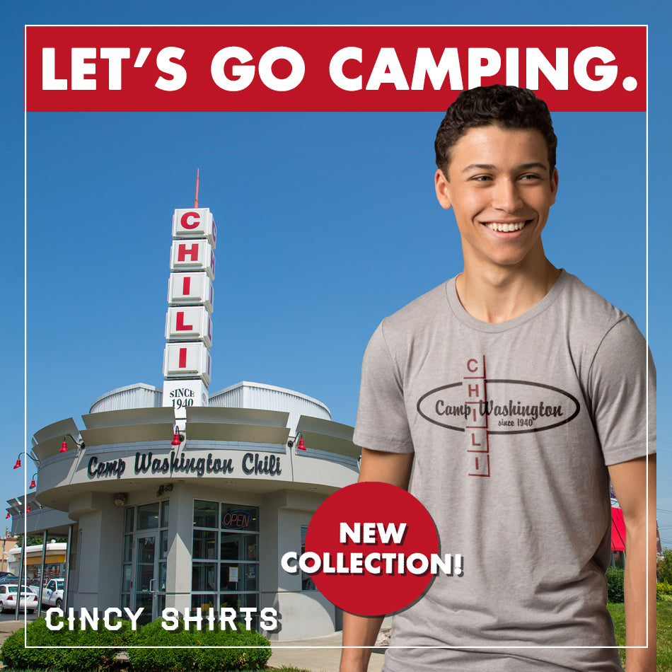 Cincy Shirts' Official Camp Washington Chili Collection