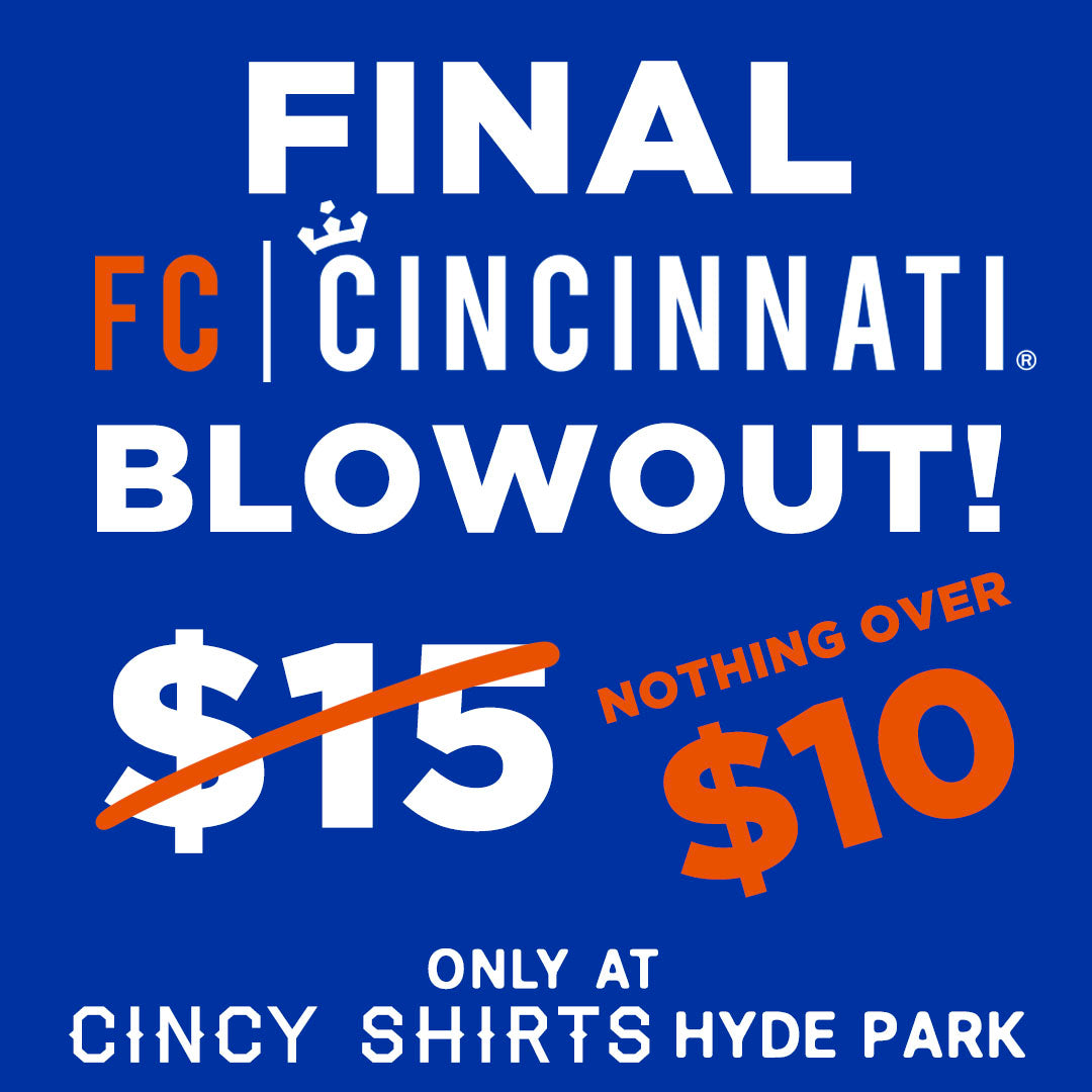 No FC Cincinnati Merch is Over $10 at Hyde Park!