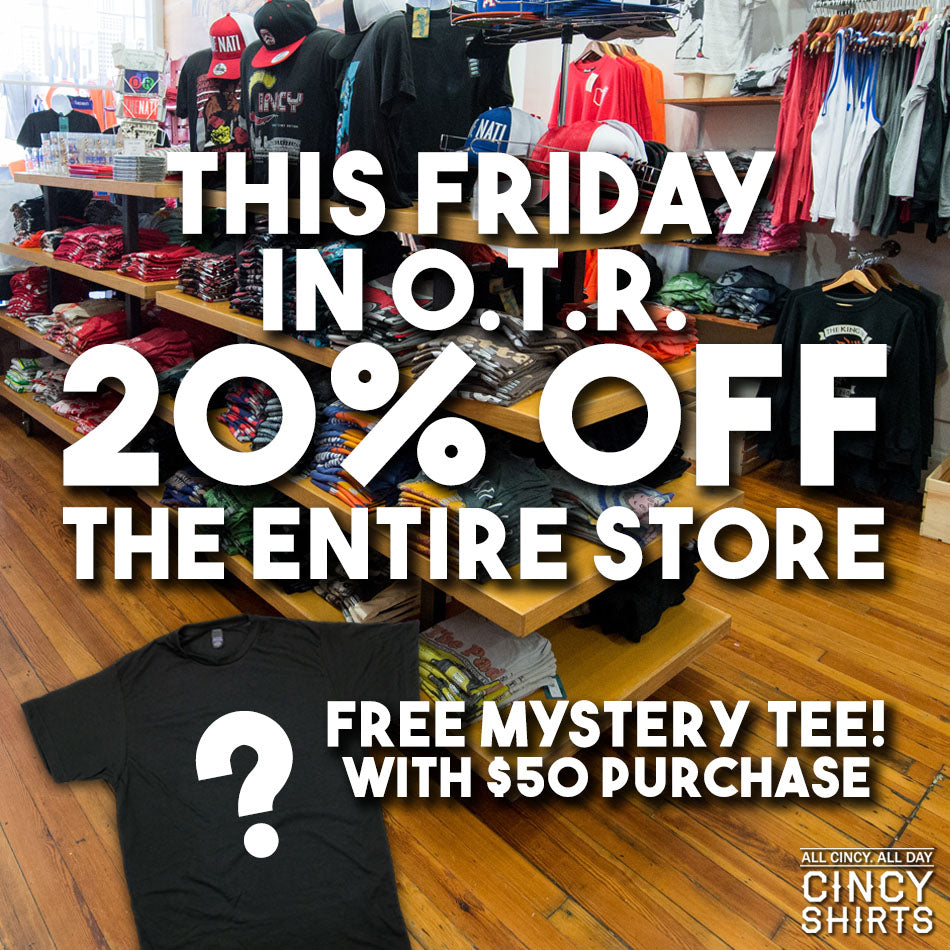 Final Friday in November at Cincy Shirts OTR!