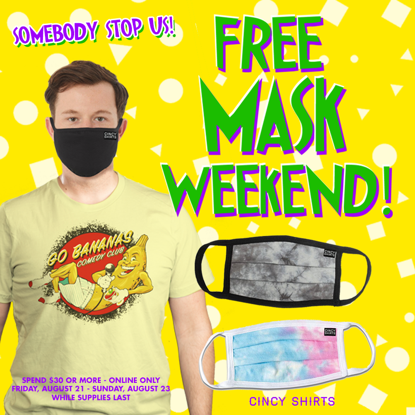 Free Face Mask Weekend!