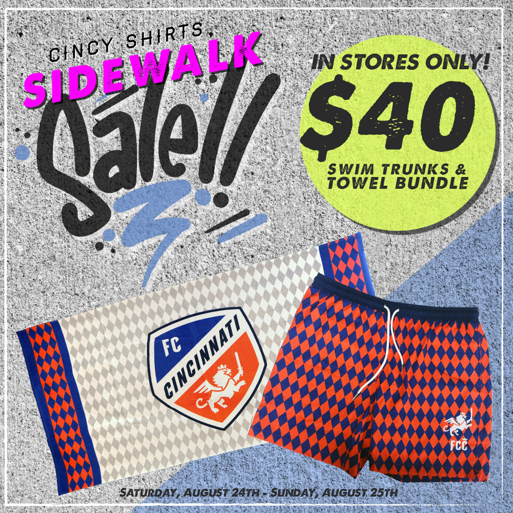 Cincy Shirts Summer Sidewalk Sale!