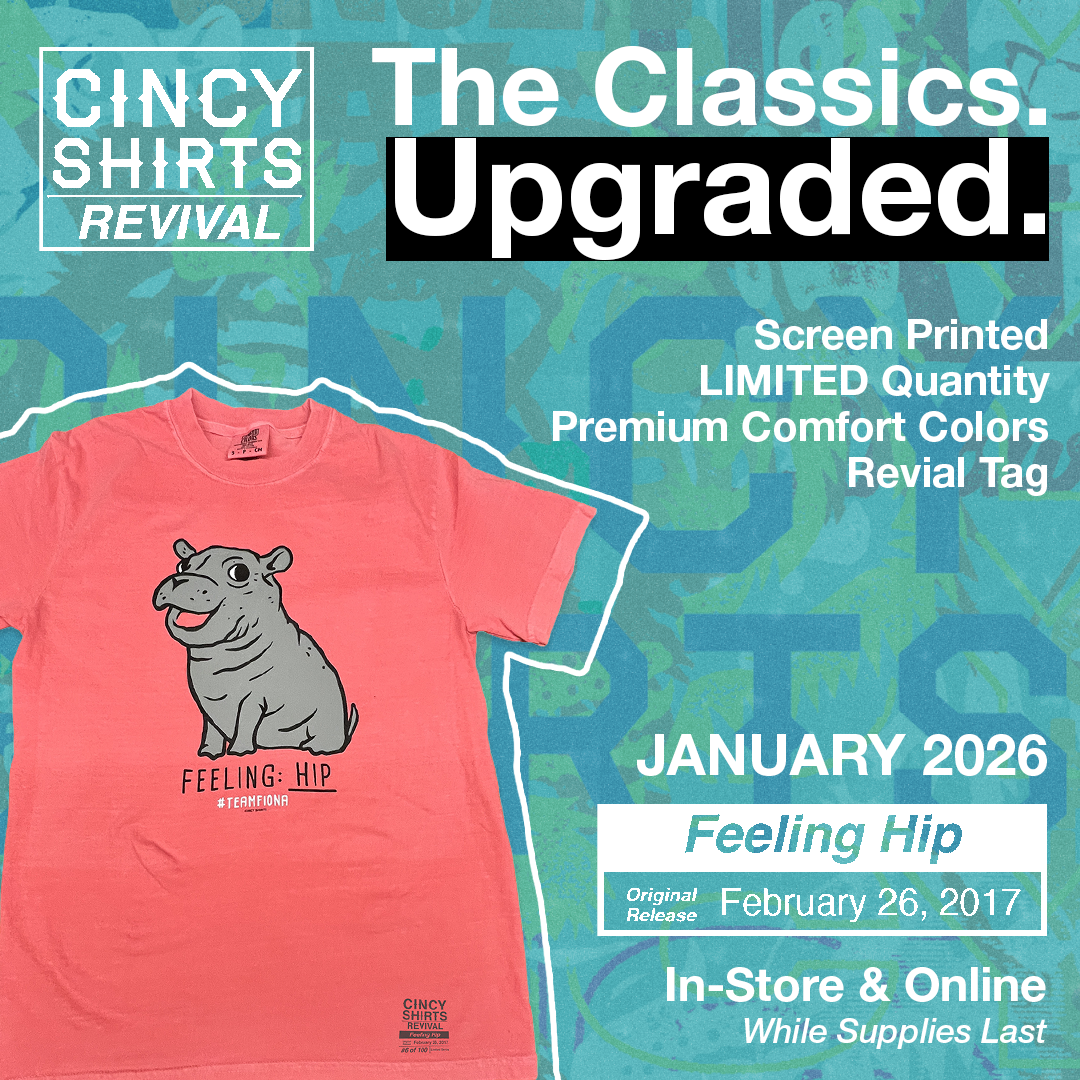 Feeling Hip | CINCY SHIRTS REVIVAL