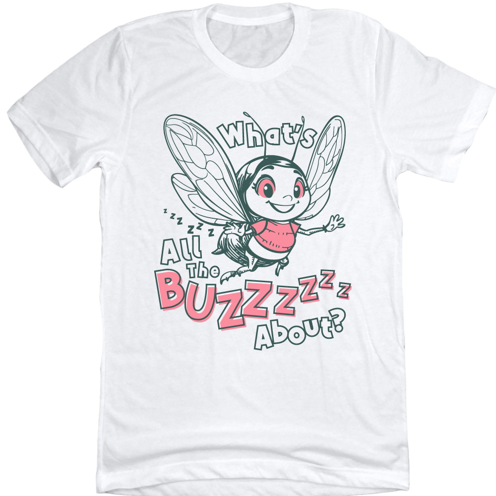 What's All The Buzz About?