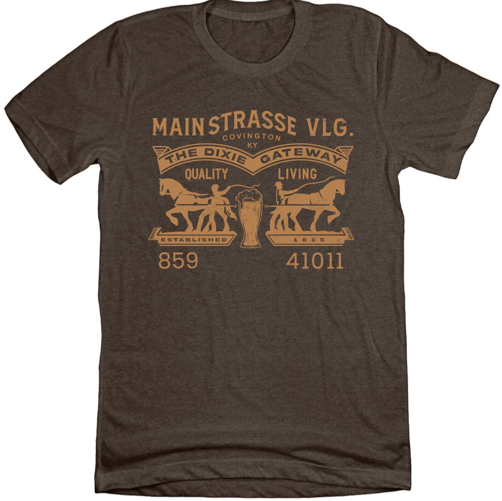 Mainstrasse Village Covington Est. 1815 Cincy Shirts