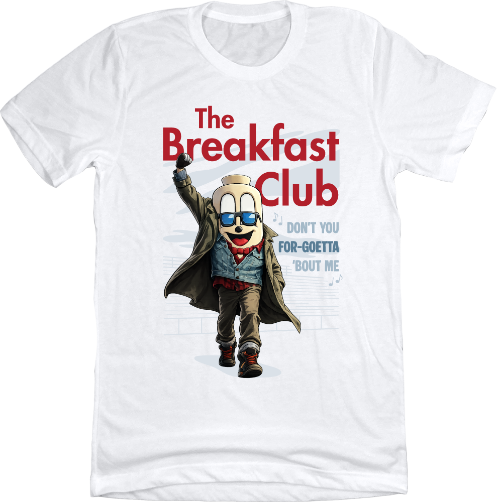 The Breakfast Club Don't You Forgoetta bout Me