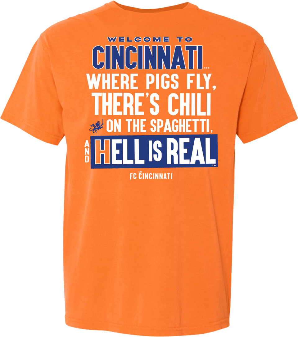 "Welcome to Cincinnati" HELL IS REAL™ - Comfort Colors® - Cincy Shirts