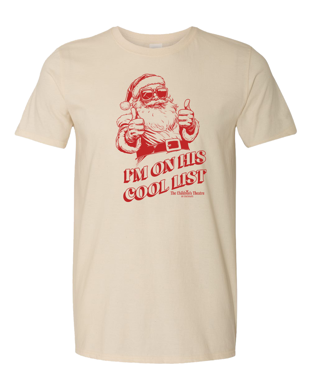 I'm On His Cool List - TCT Santa Claus: The Musical Tee