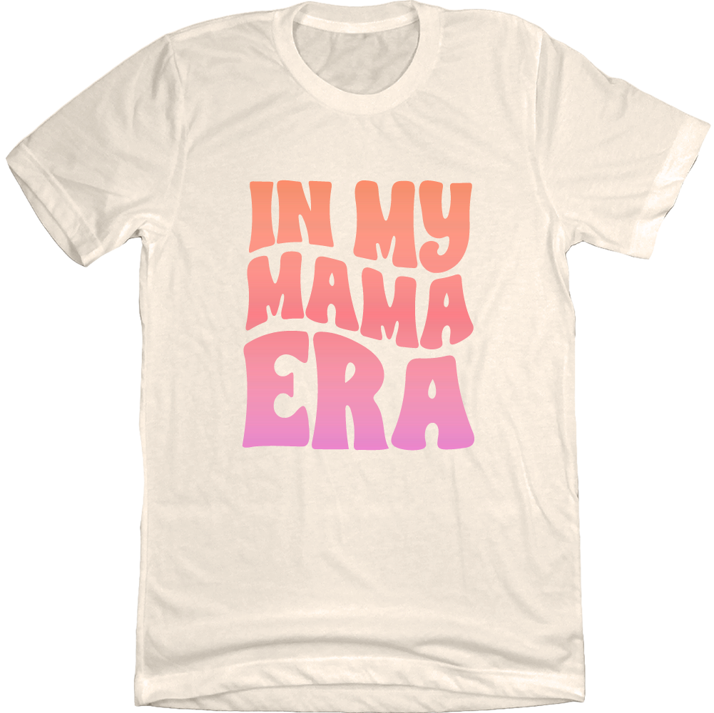 In My Mama Era