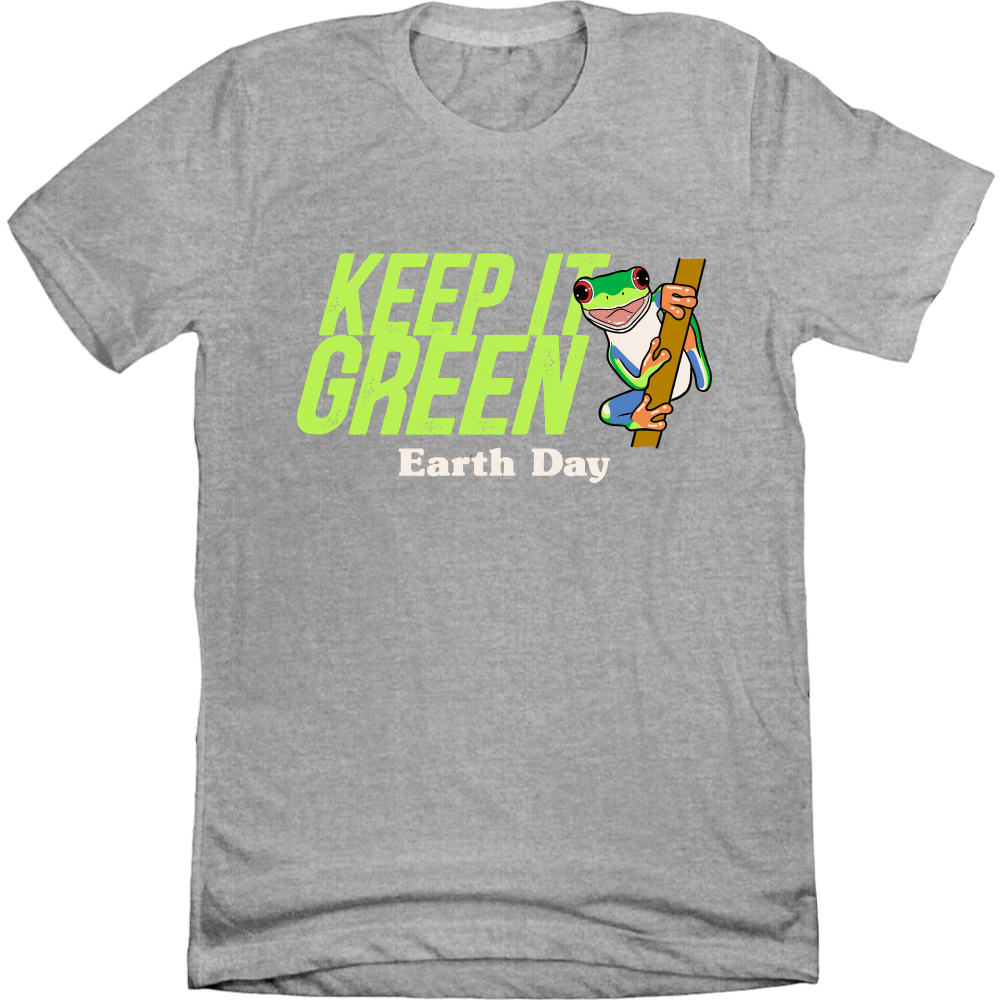 Keep It Green Earth Day