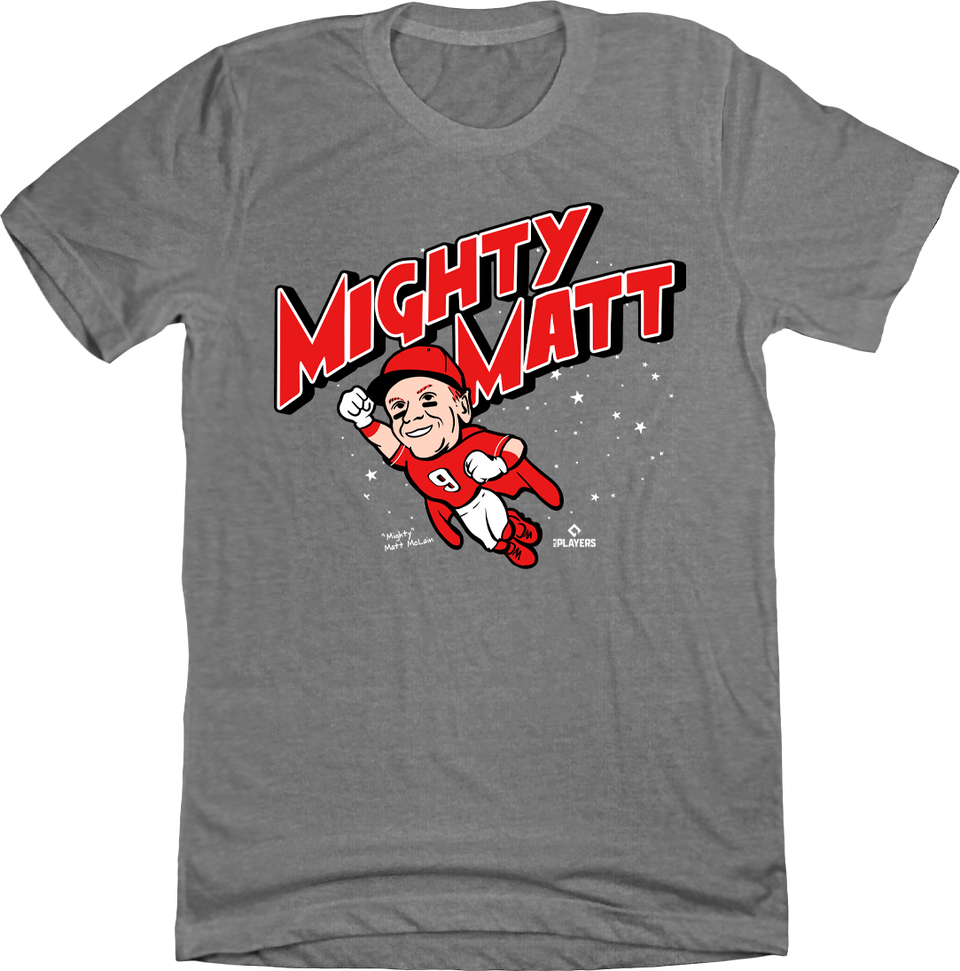 Mighty Matt McLain grey T-shirt Cincy Shirts