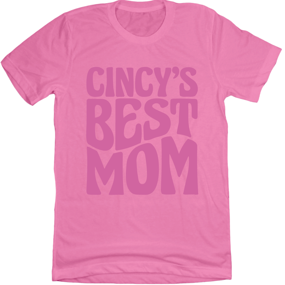 Cincy's Best Mom Tee