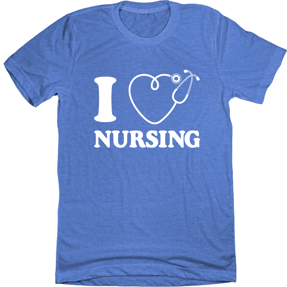 I Love Nursing Blue Tee