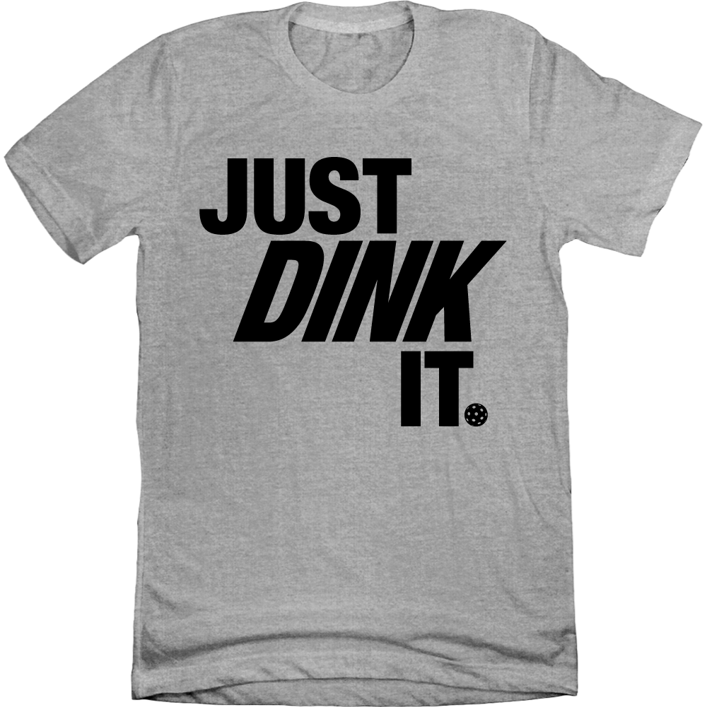 Just Dink It | Pickleball