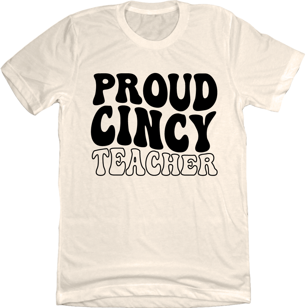 Proud Cincy Teacher Black Ink - Cincy Shirts