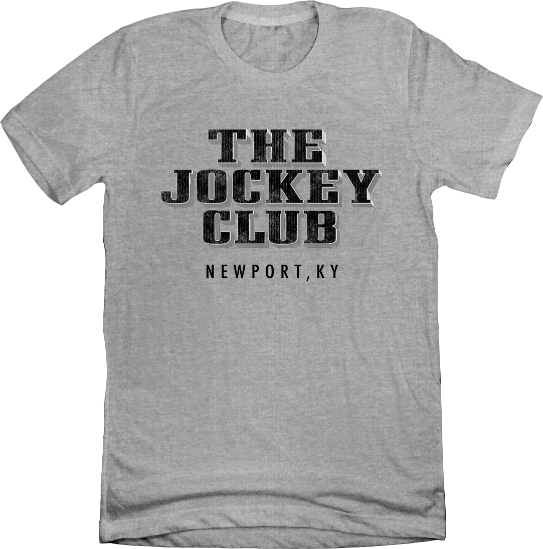 The Jockey Club Newport, KY grey Cincy Shirts