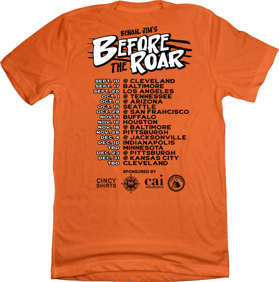 Bengal Jim Before the Roar 2023 Tour Shirt orange back Cincy Shirts