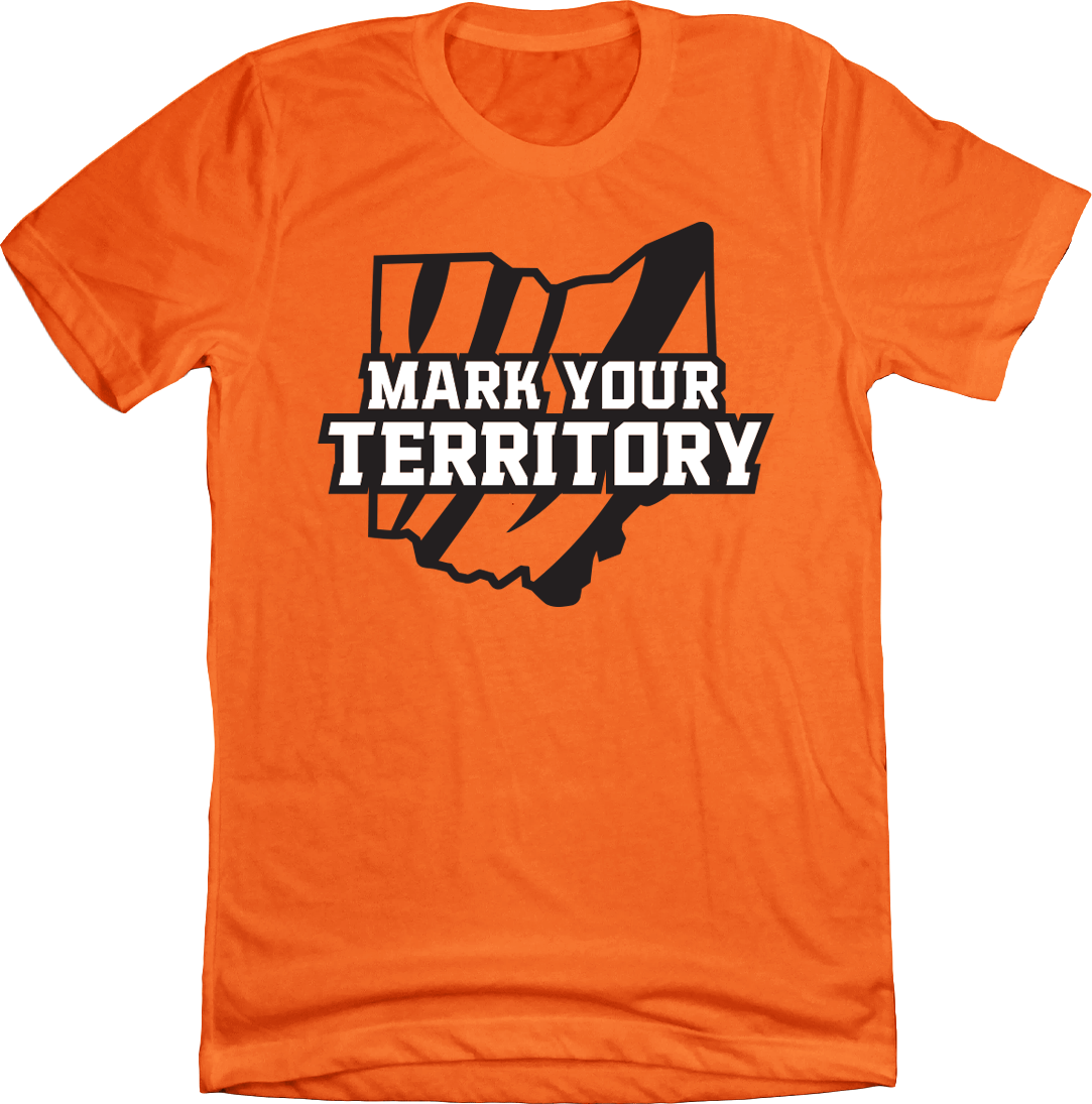 Mark Your Territory - Cincy Shirts