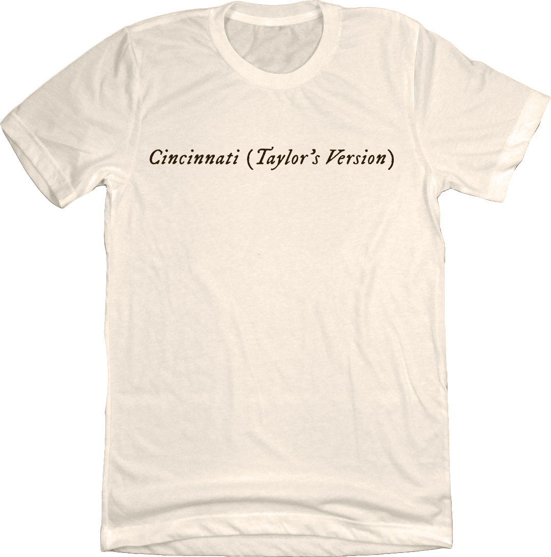 Cincinnati: Taylor's Version T-shirt Cincy Shirts