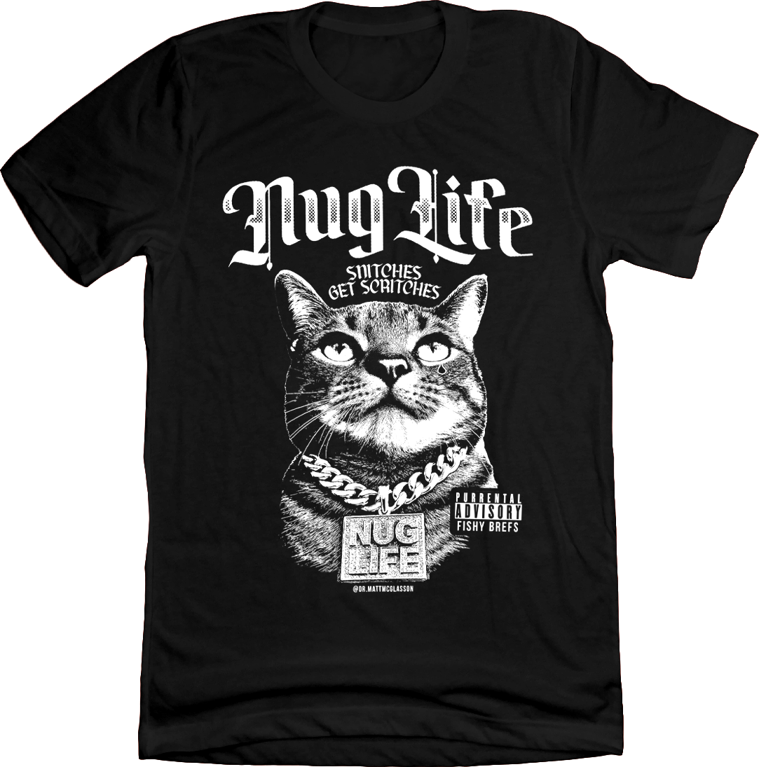 Nug Life | dr.mattmcglasson