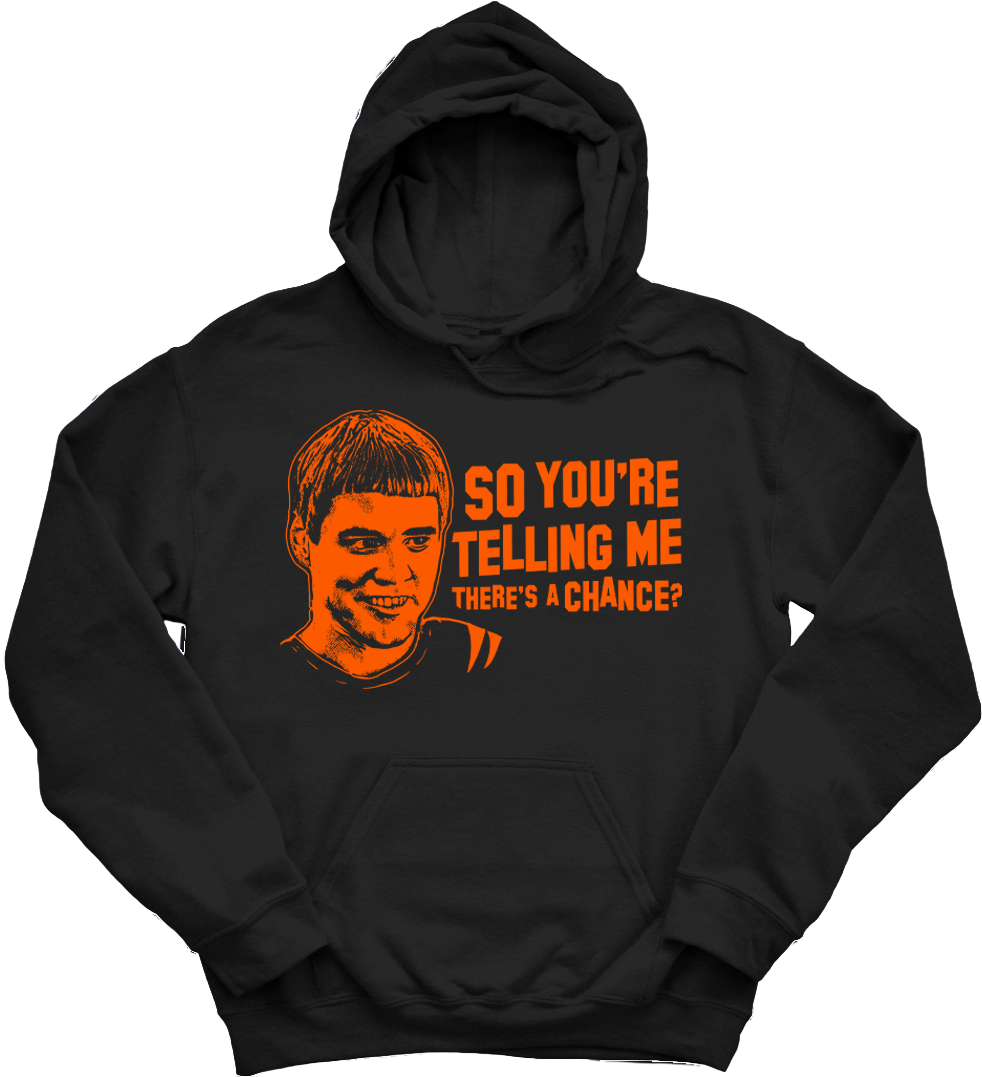 So You're Telling Me There's A Chance?