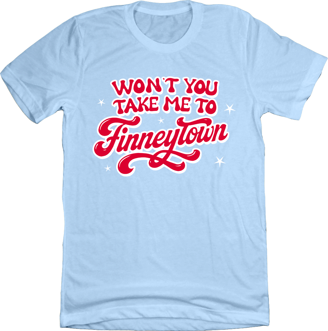 Won't You Take Me To Finneytown?