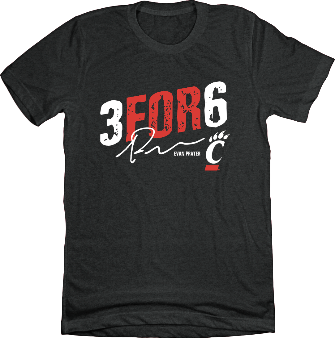 Evan Prater 3 for 6 - Cincy Shirts