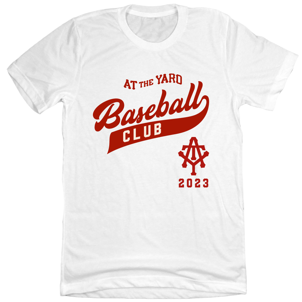At the Yard 2023 Baseball Club - Cincy Shirts