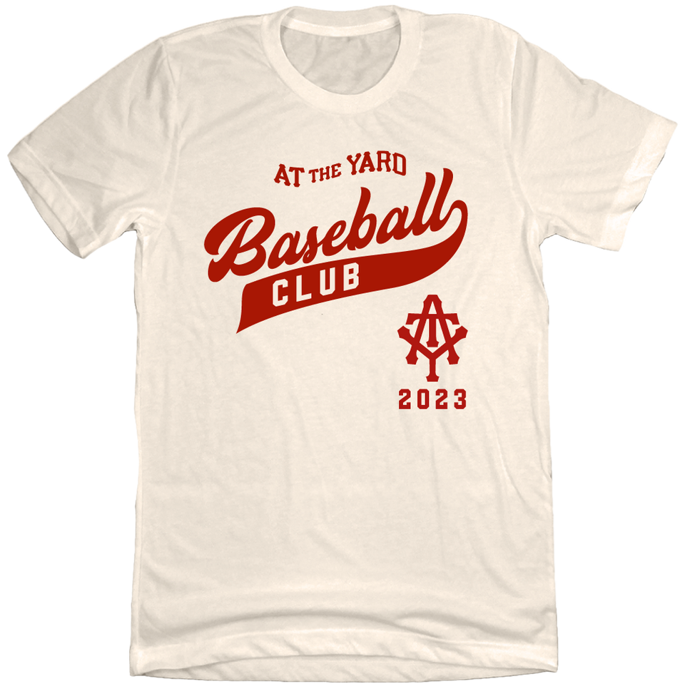 At the Yard 2023 Baseball Club - Cincy Shirts