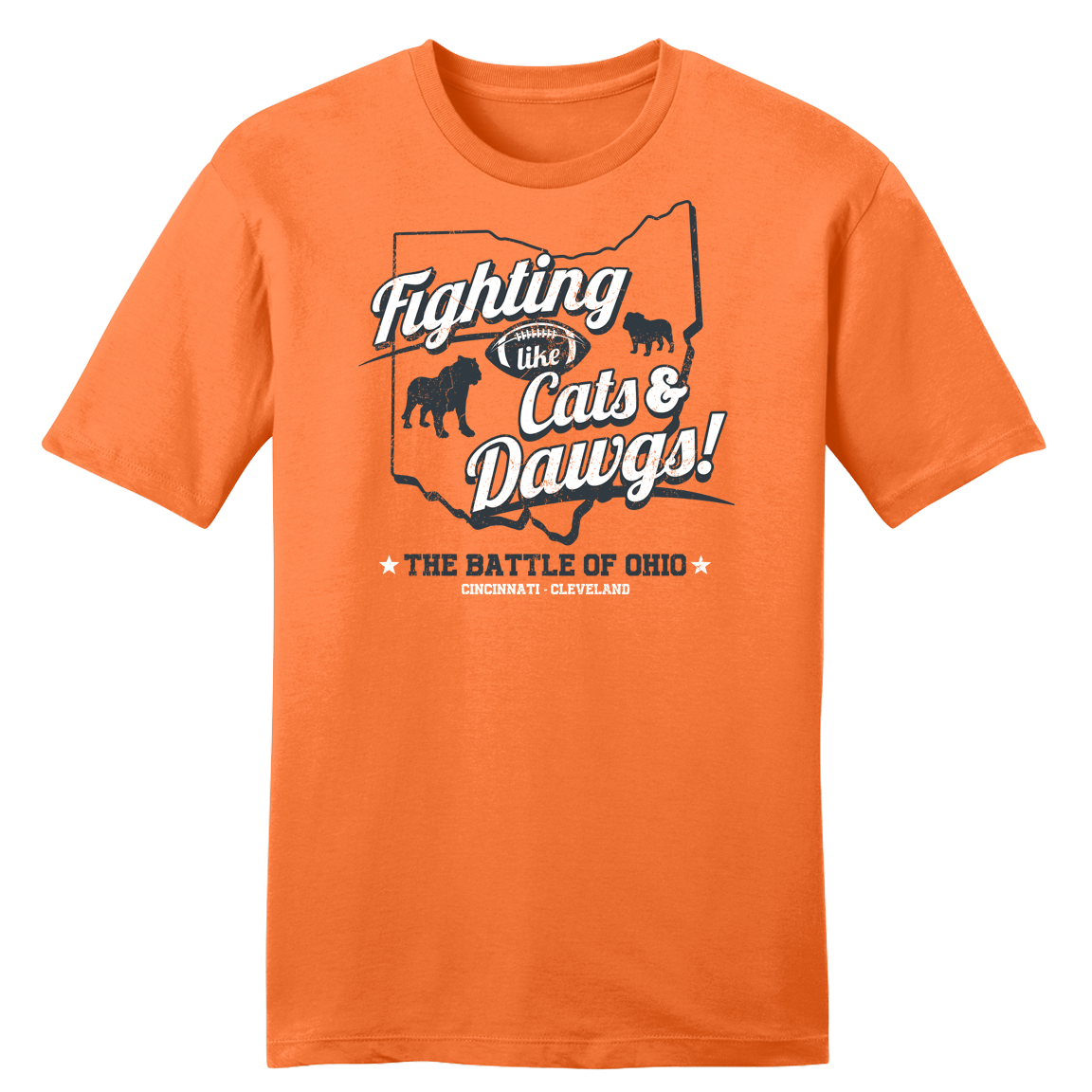 Battle of Ohio - Fighting Like Cats & Dawgs - Cincy Shirts