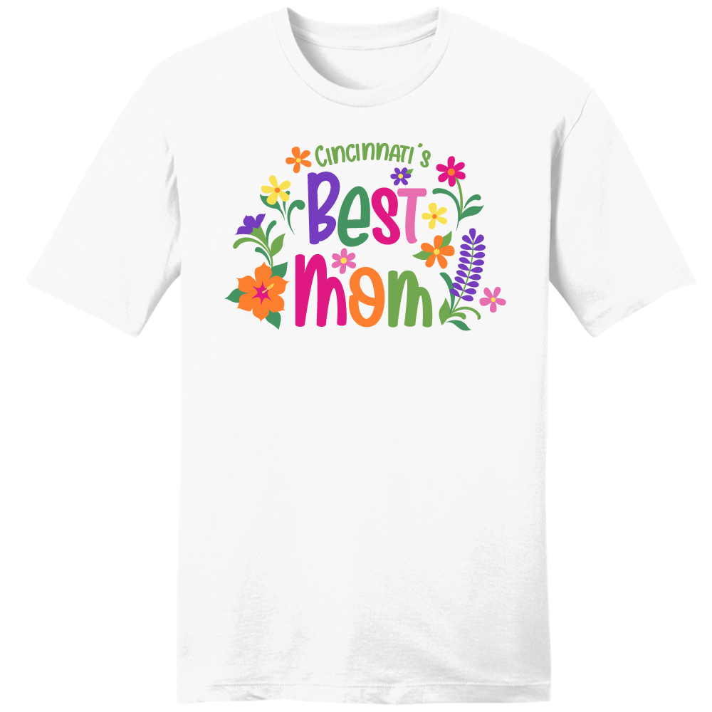 Cincinnati's Best Mom tee