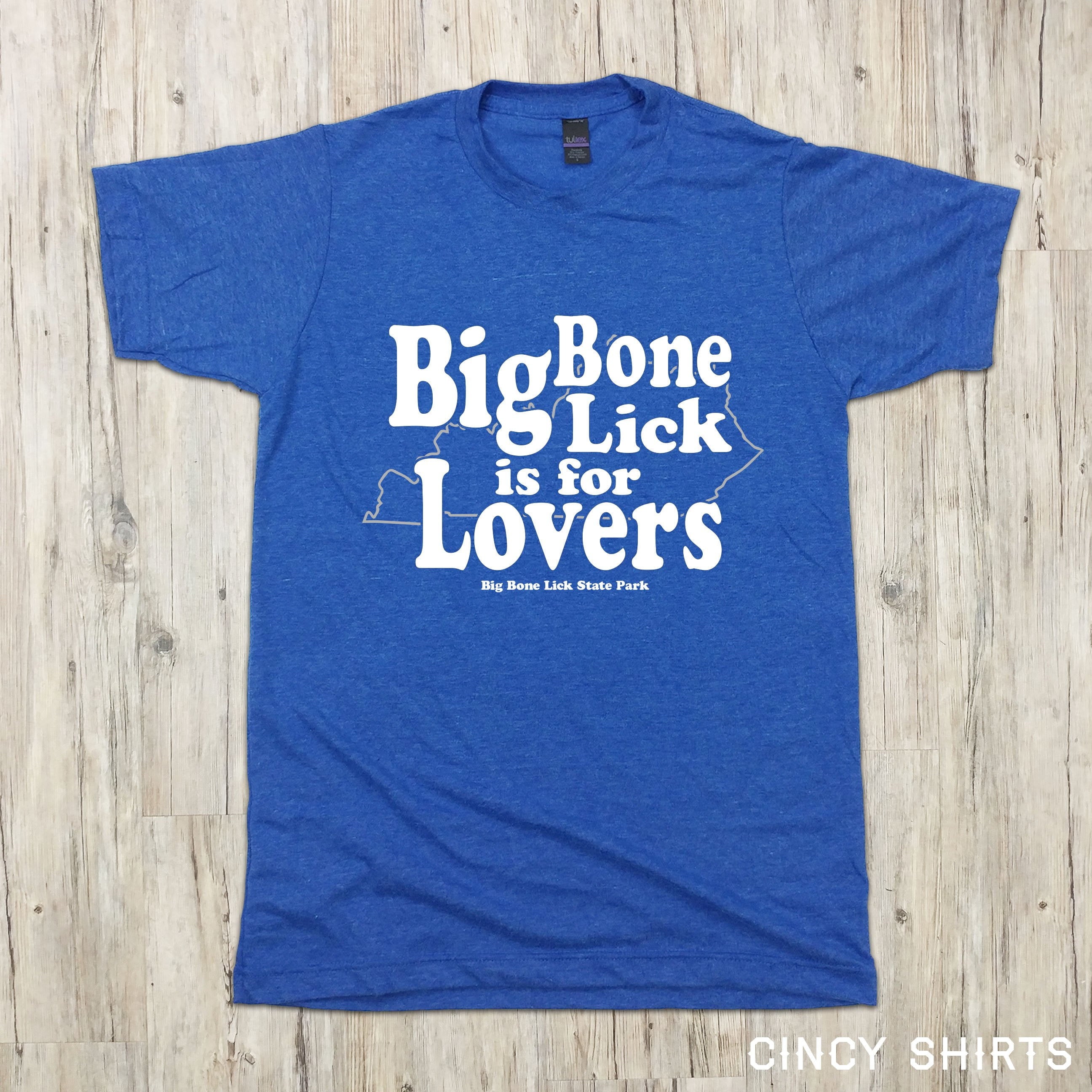 Big Bone Lick Is For Lovers - Cincy Shirts