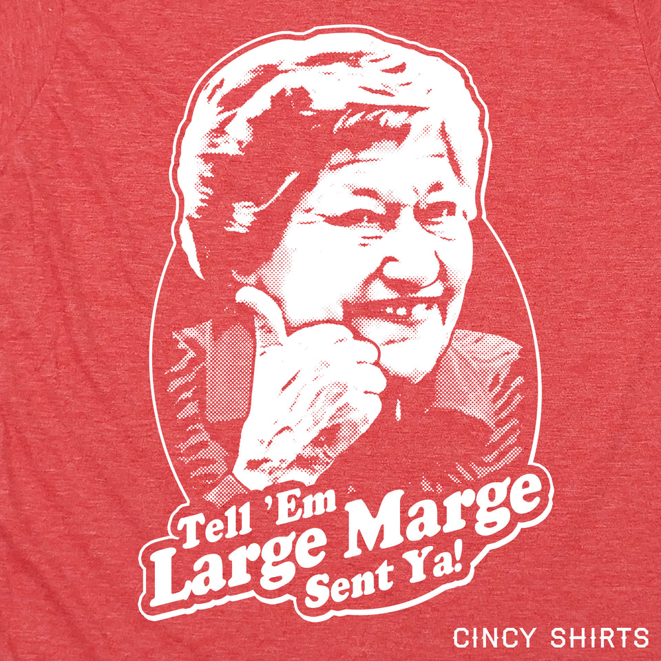 Large Marge - Cincy Shirts