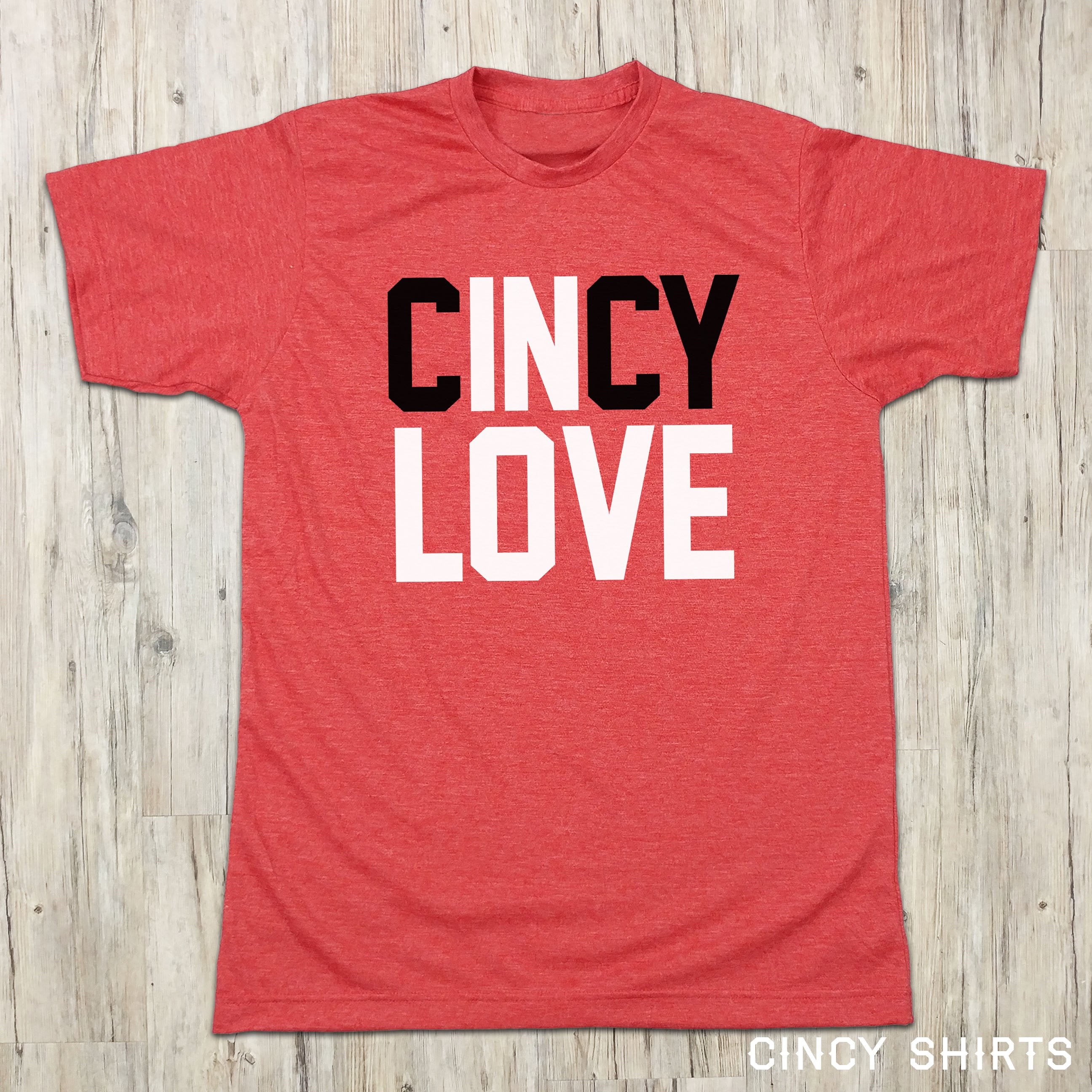 Cincy In Love - Cincy Shirts