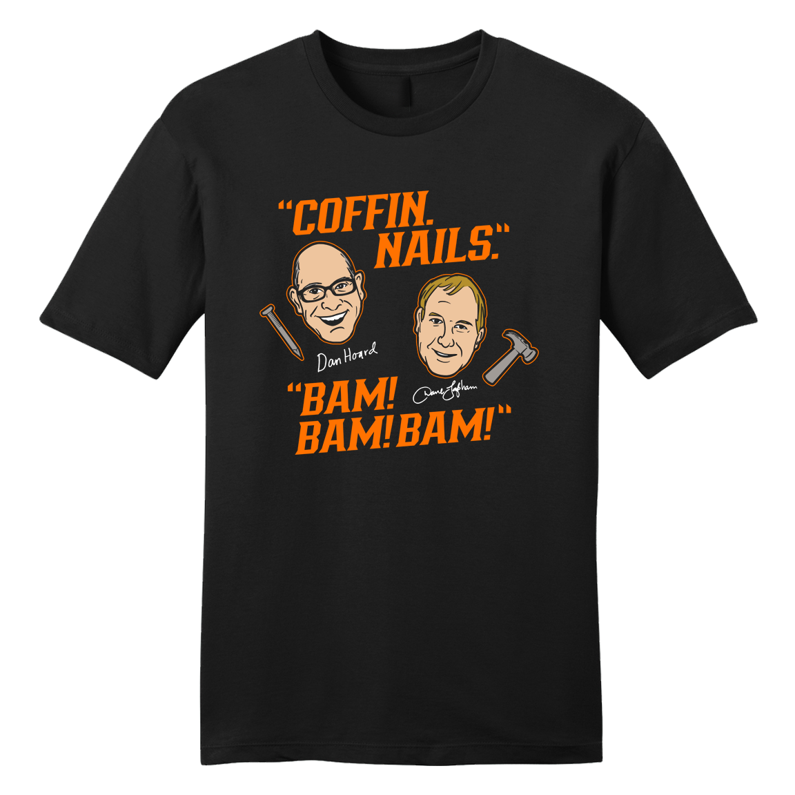 Coffin. Nails. Bam! Bam! Bam! tee