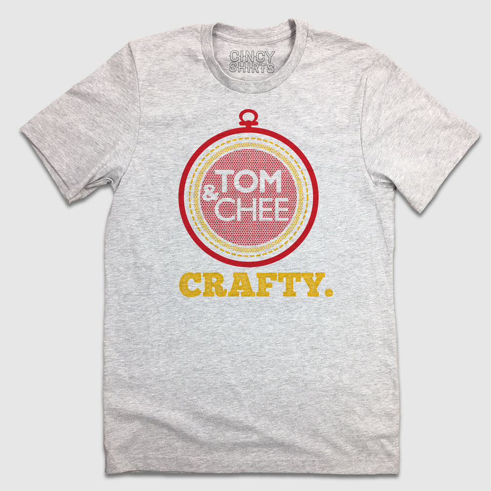Tom & Chee Crafty - Cincy Shirts