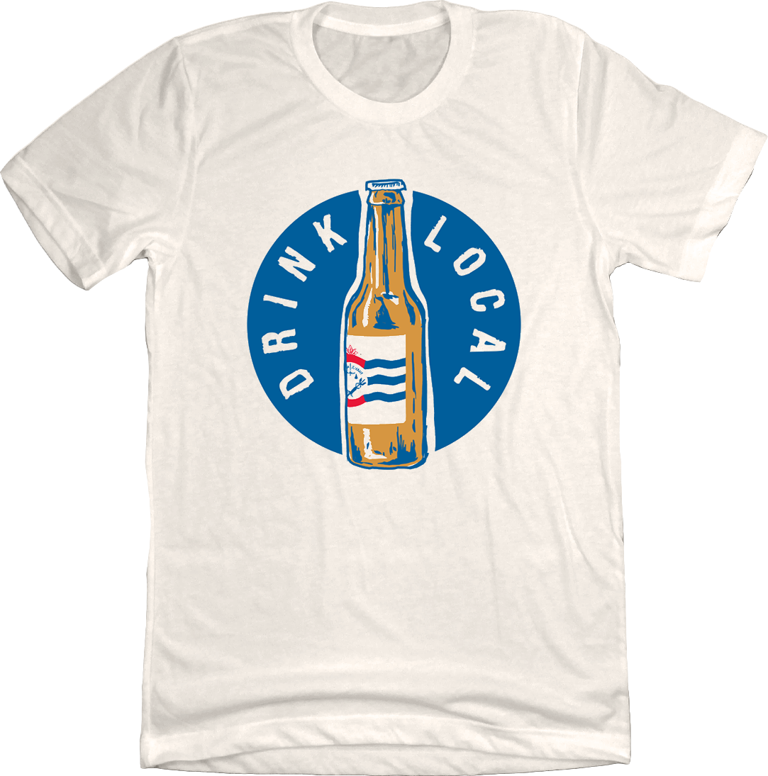 Drink Local Bottle of Beer T-shirt natural white Cincy Shirts