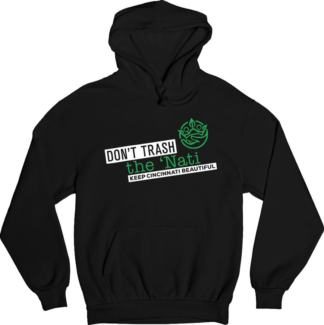 Don't Trash the 'Nati Modern Logo Cincy Shirts Hooded Sweatshirt