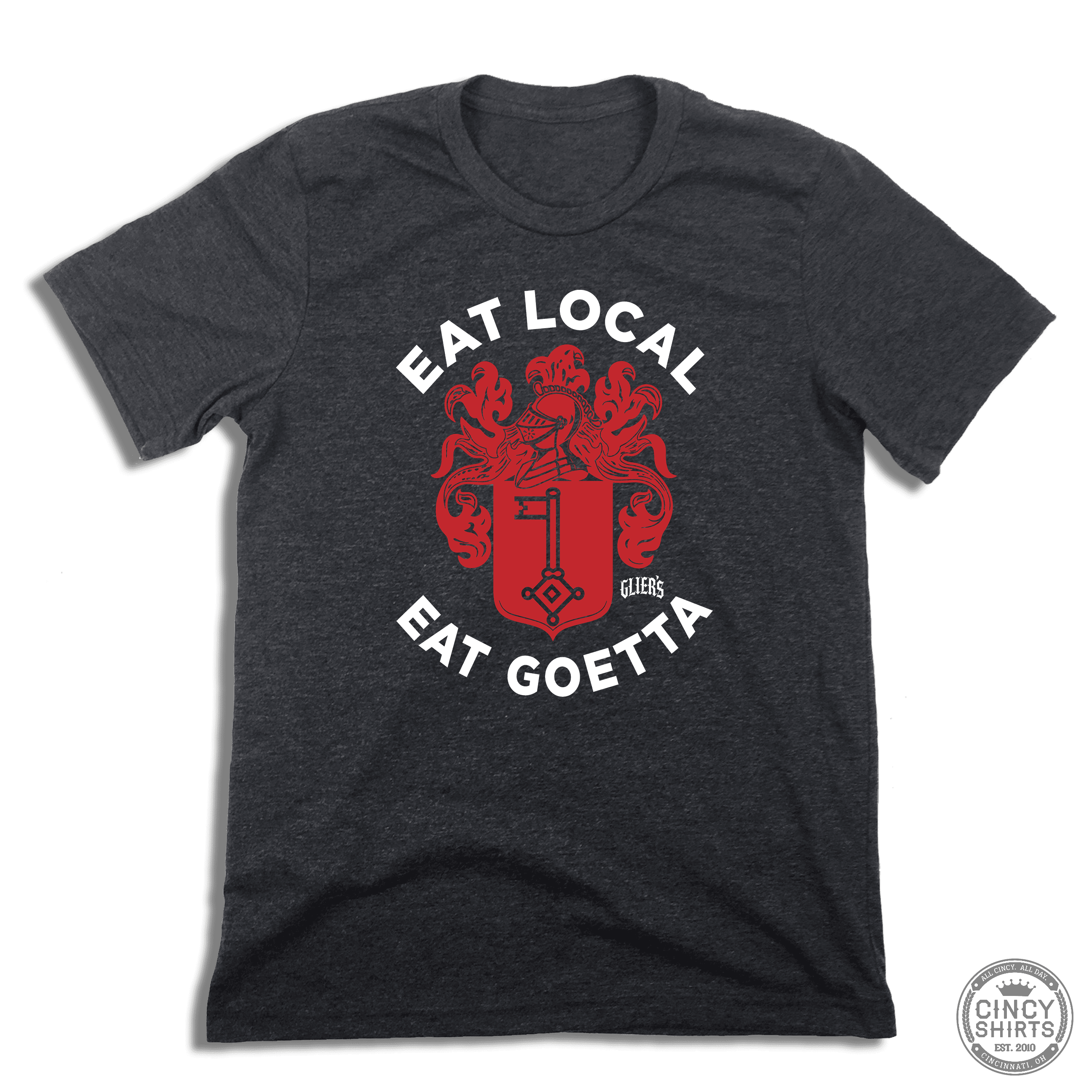 Eat Local Eat Goetta - Glier's Goetta - Cincy Shirts