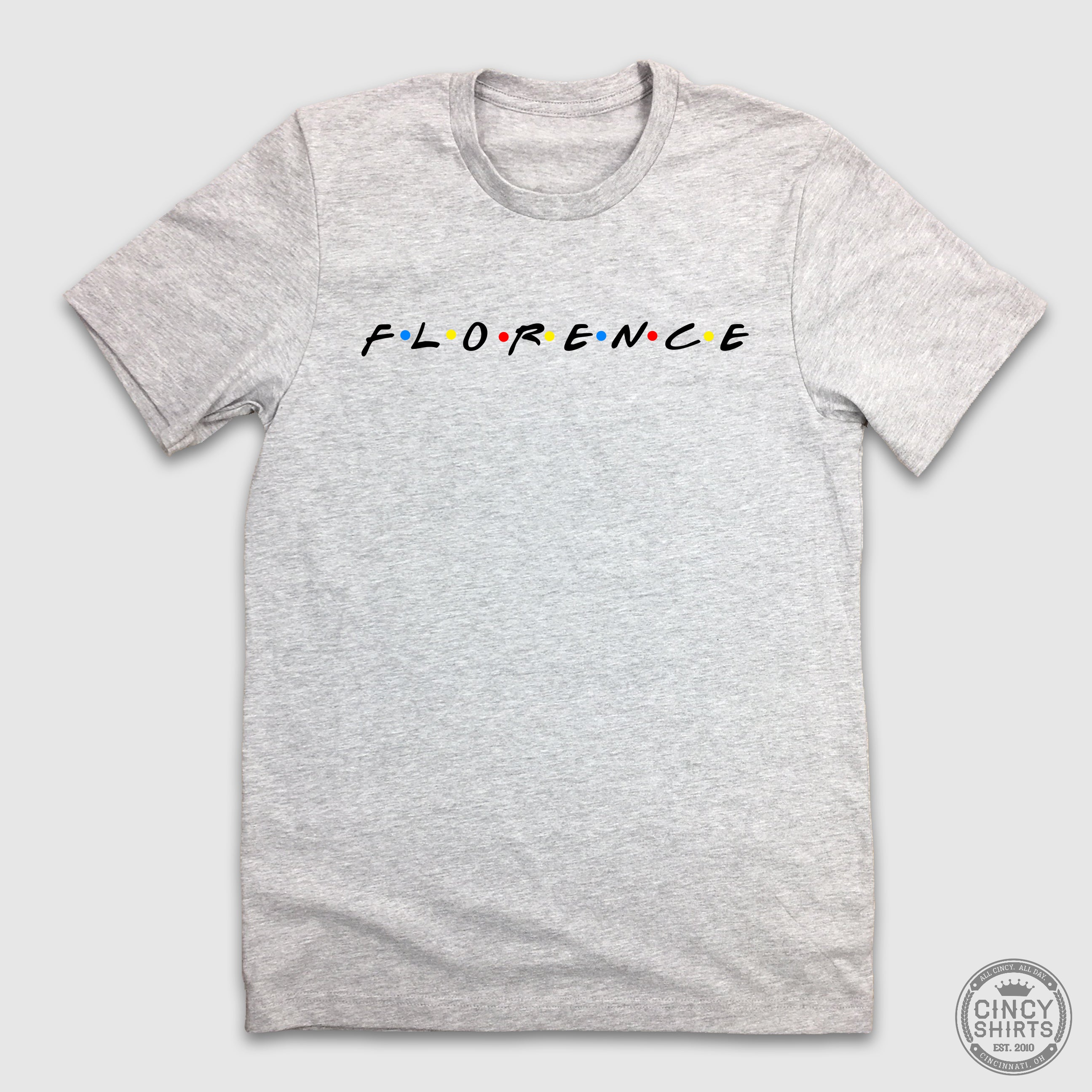 Fƒ€š‚·Lƒ€š‚·Oƒ€š‚·Rƒ€š‚·Eƒ€š‚·Nƒ€š‚·Cƒ€š‚·E - Cincy Shirts