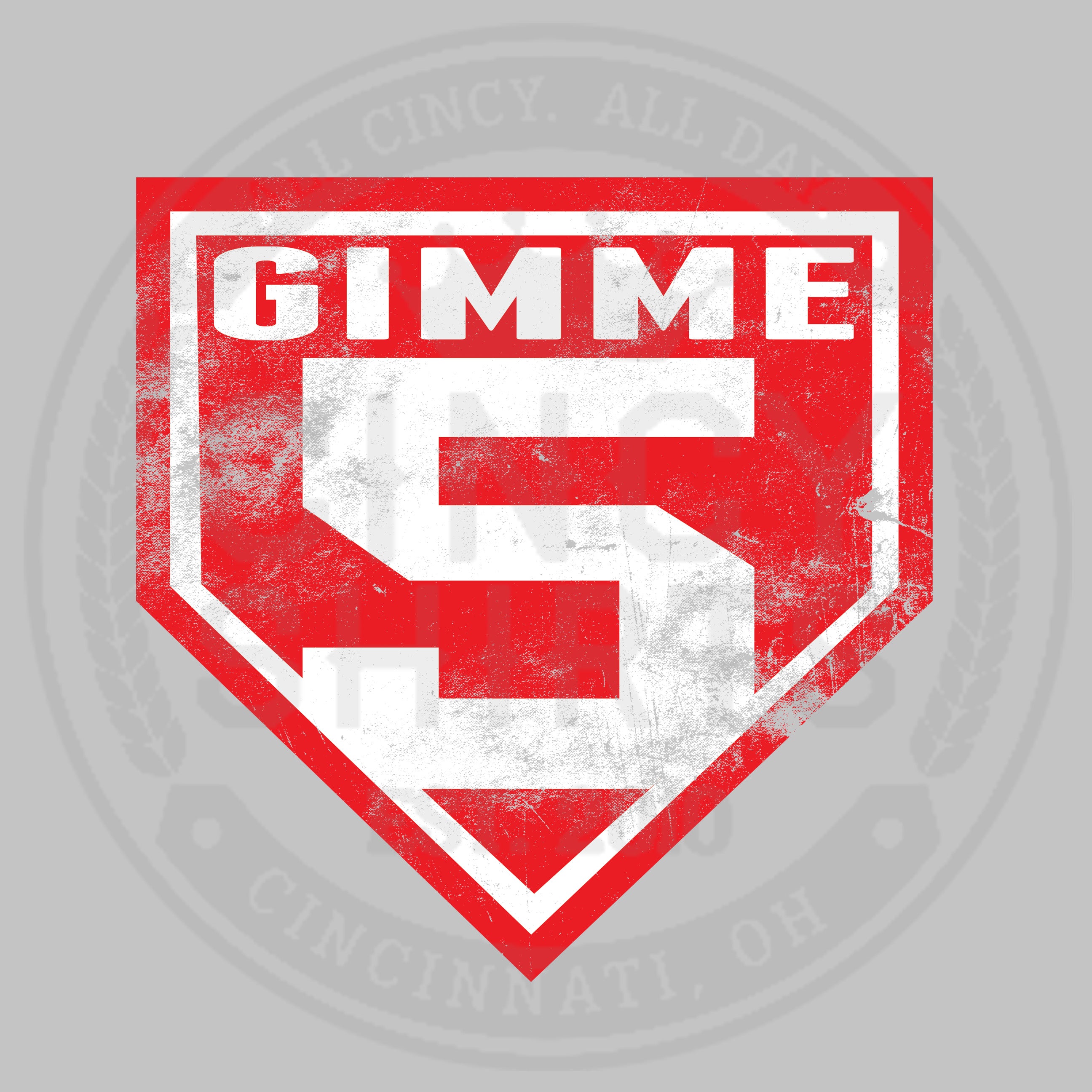 Gimme 5 - Cincy Shirts
