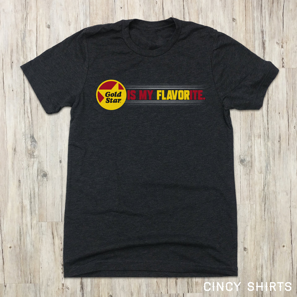 Gold Star Chili Is My FLAVORite - Cincy Shirts