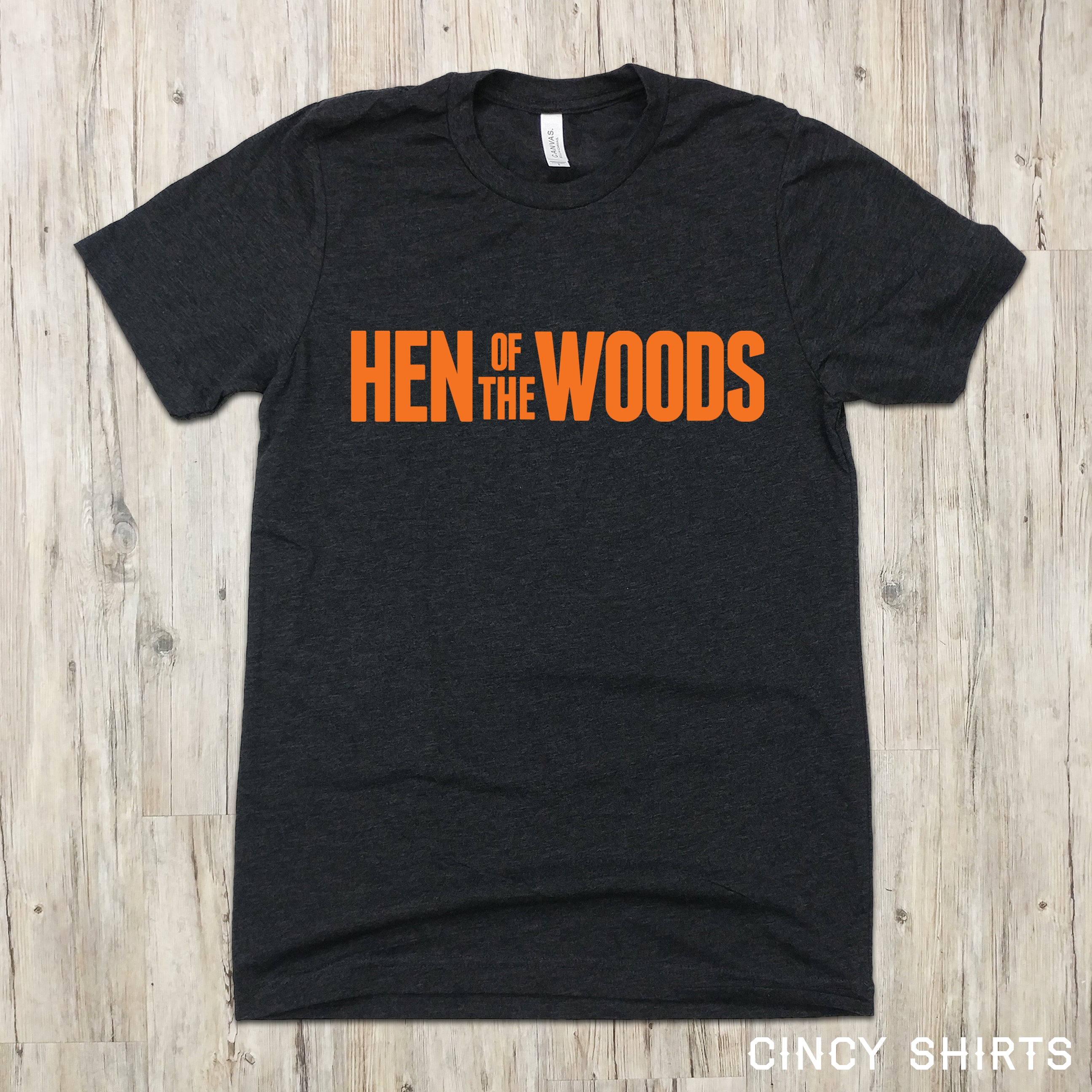 Hen Of The Woods Text - Cincy Shirts