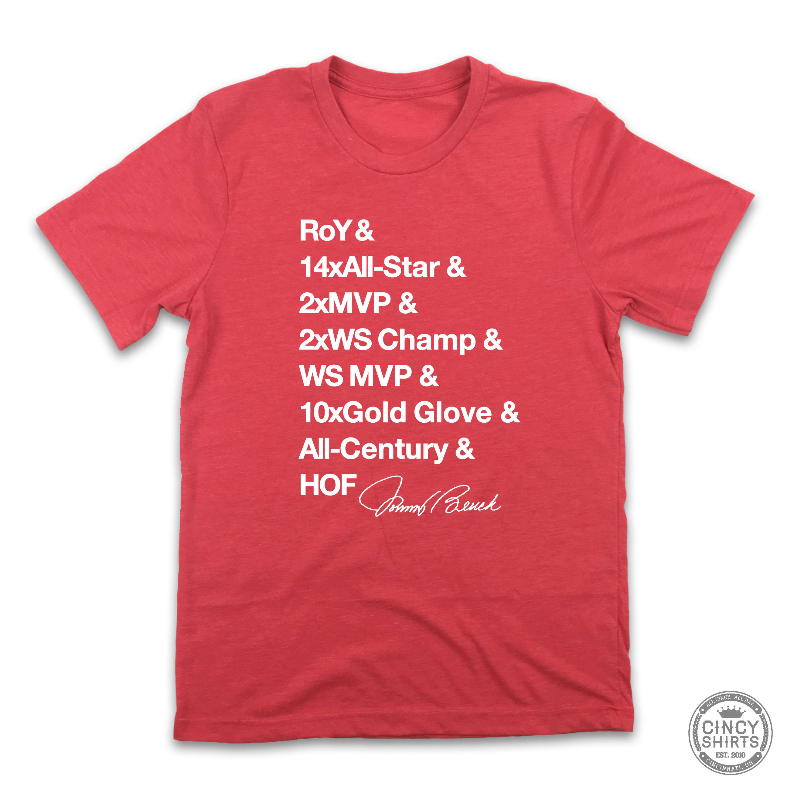 Johnny Bench & - Cincy Shirts