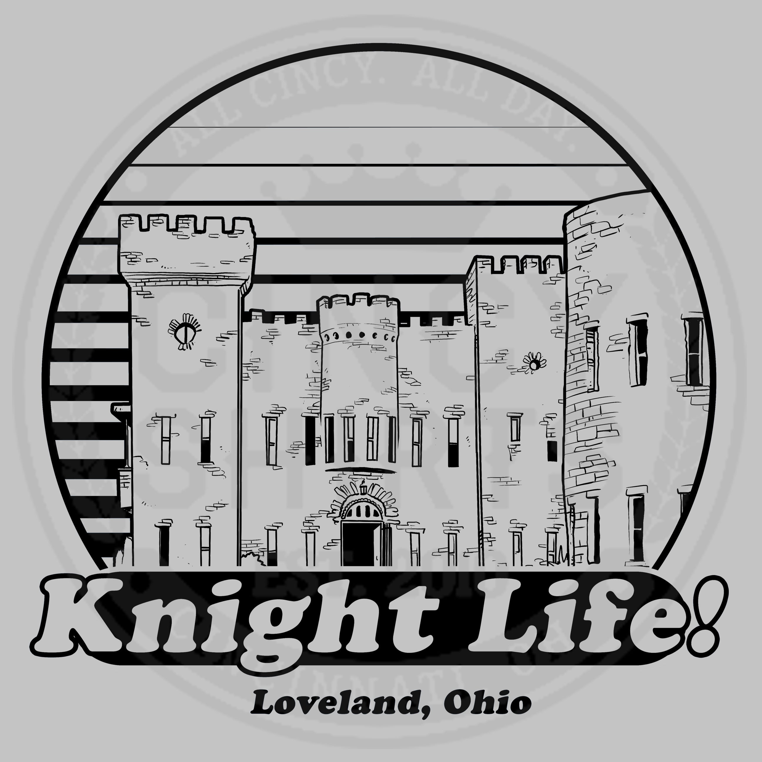 Knight Life - Loveland, OH - Cincy Shirts