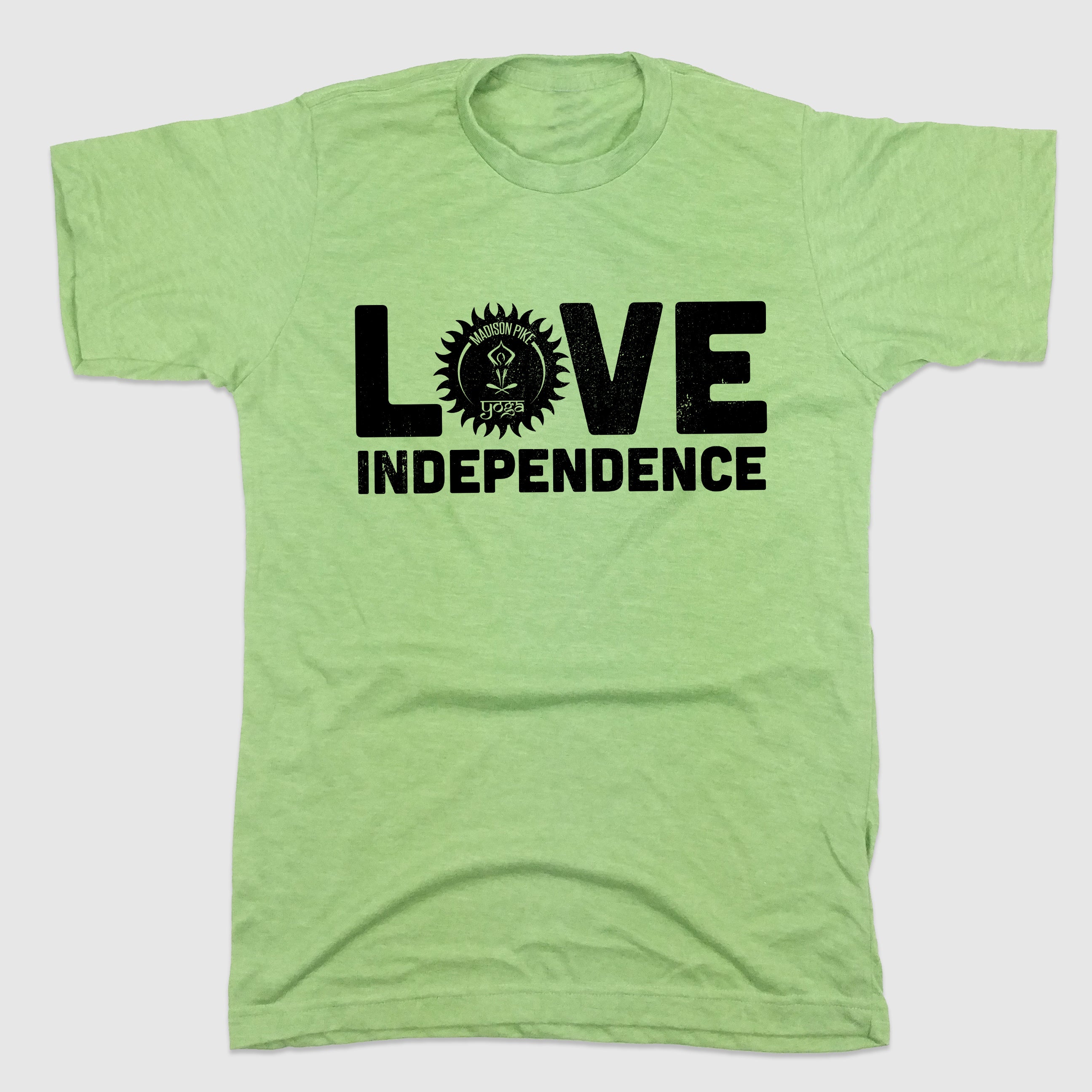 Love Independence - Madison Pike Yoga - Cincy Shirts